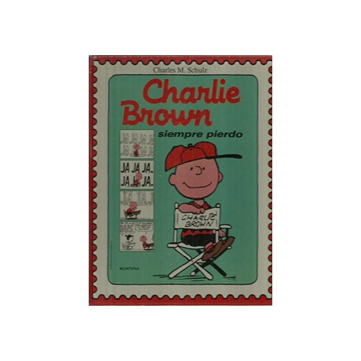 CHARLIE BROWN. Siempre Pierdo (Primera edición)
